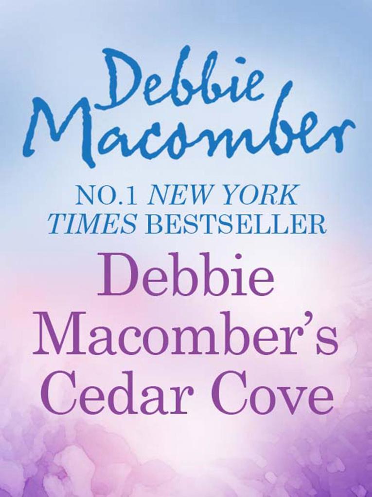 Debbie Macomber‘s Cedar Cove Cookbook