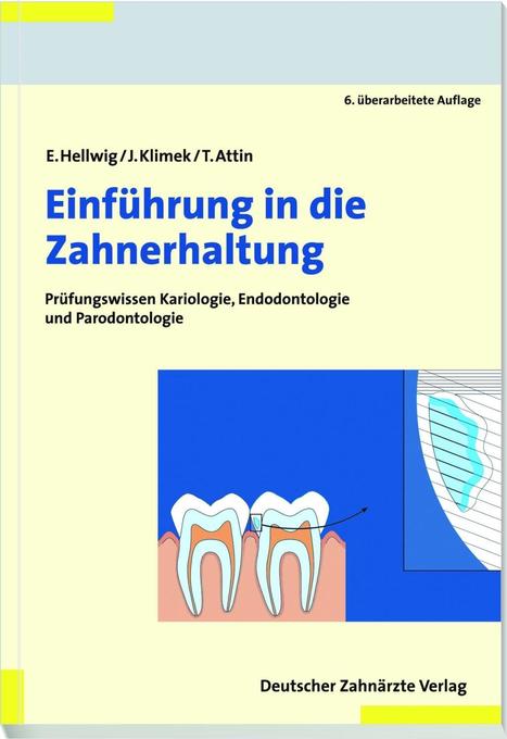 Einführung in die Zahnerhaltung als Buch Einführung in die Zahnerhaltung als Buch