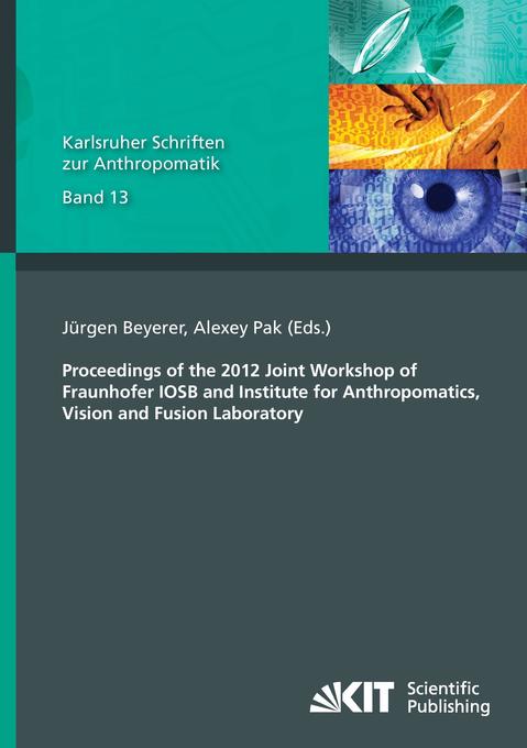 Proceedings of the 2012 Joint Workshop of Fraunhofer IOSB and Institute for Anthropomatics Vision and Fusion Laboratory