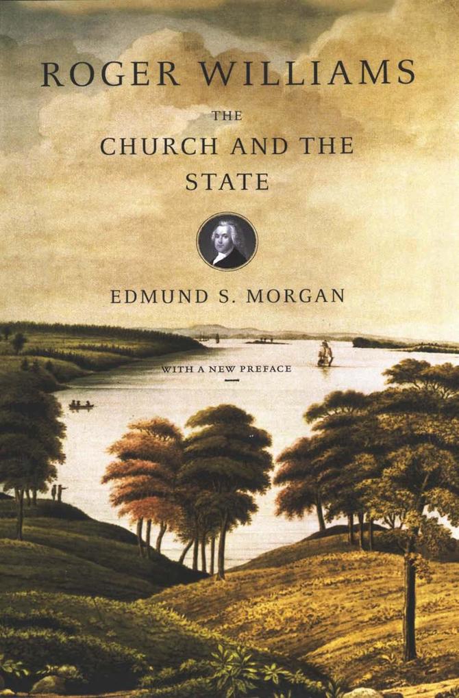 Roger Williams: The Church and the State