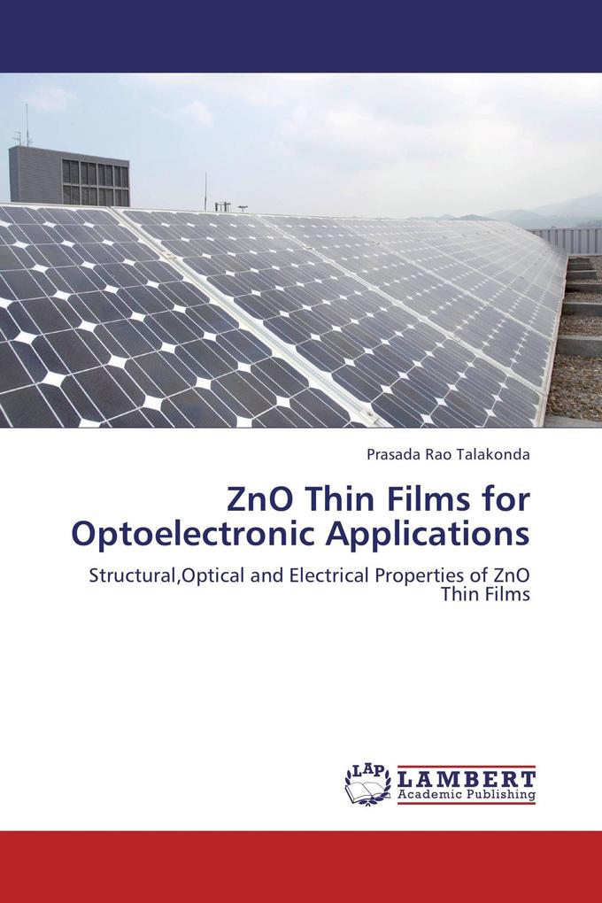 ZnO Thin Films for Optoelectronic Applications