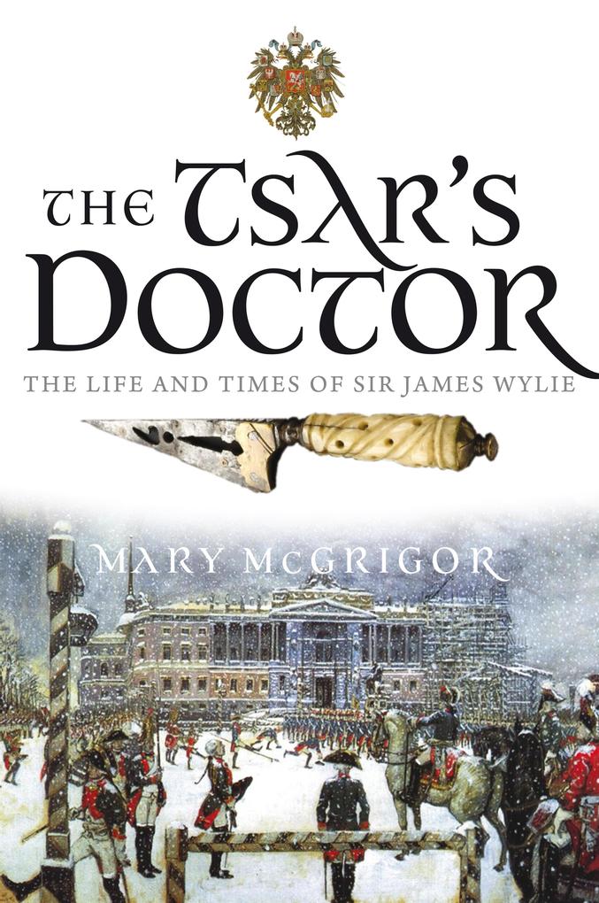 The Tsar‘s Doctor