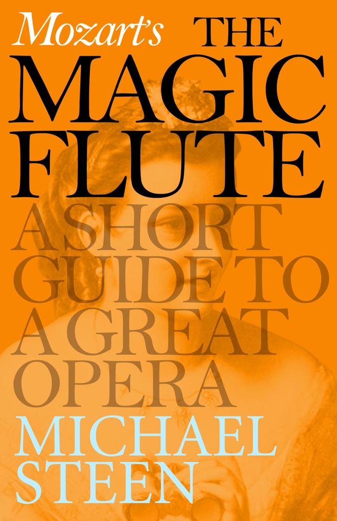 Mozart‘s The Magic Flute