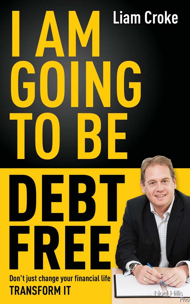 I Am Going To Be Debt Free