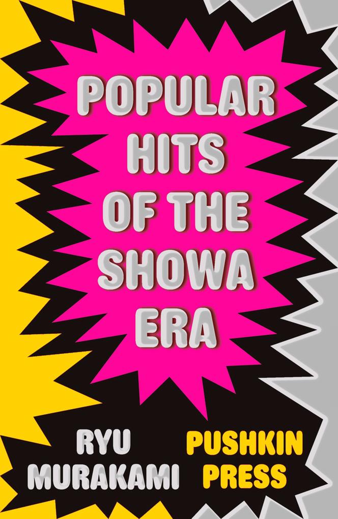 Popular Hits of the Showa Era - Ryu Murakami