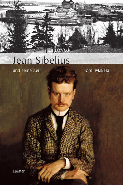 Jean Sibelius und seine Zeit - Tomi Mäkelä