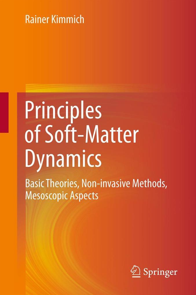 Principles of Soft-Matter Dynamics