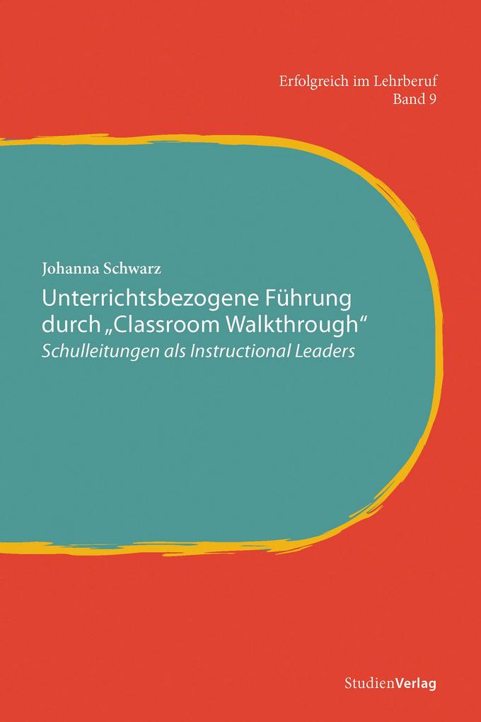 Unterrichtsbezogene Führung durch 'Classroom Walkthrough'