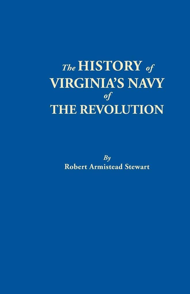 History of Virginia's Navy of the Revolution