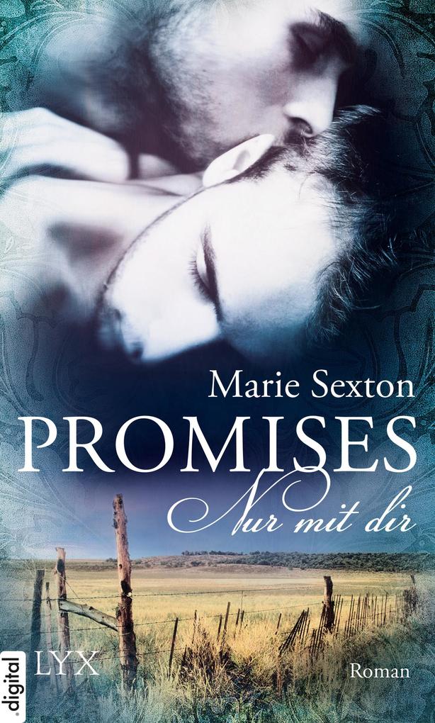 Promises - Nur mit dir - Marie Sexton