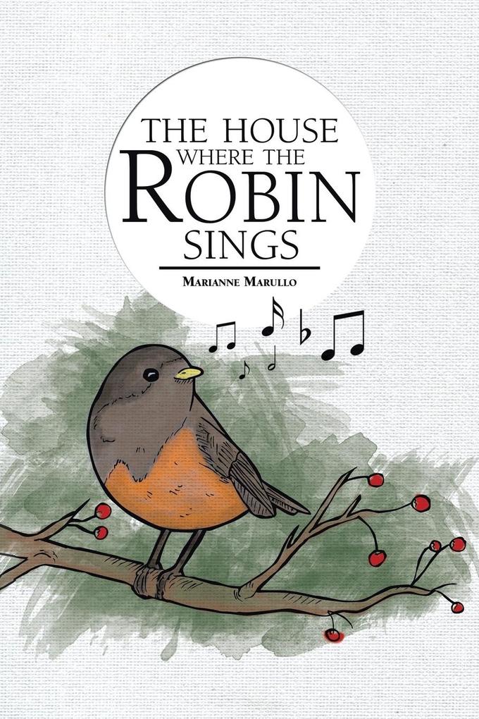 Image of The House Where the Robin Sings