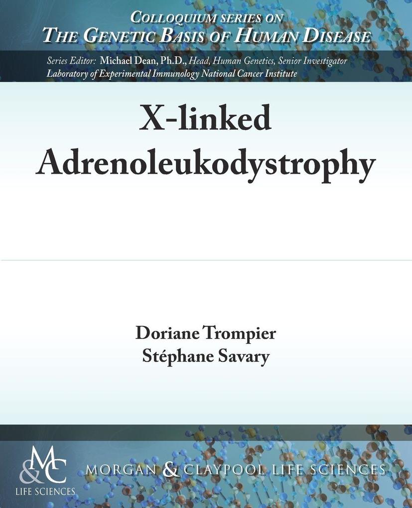 X-Linked Adrenoleukodystrophy