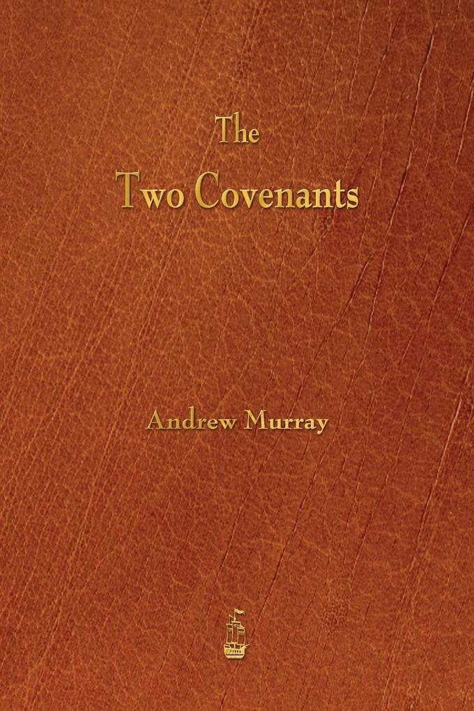 The Two Covenants