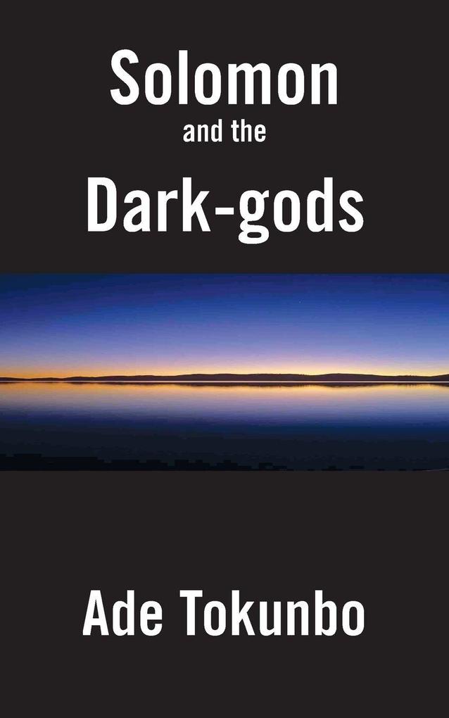 Solomon and the Dark-Gods