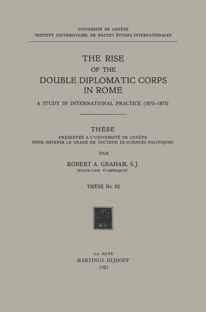 The Rise of the Double Diplomatic Corps in Rome