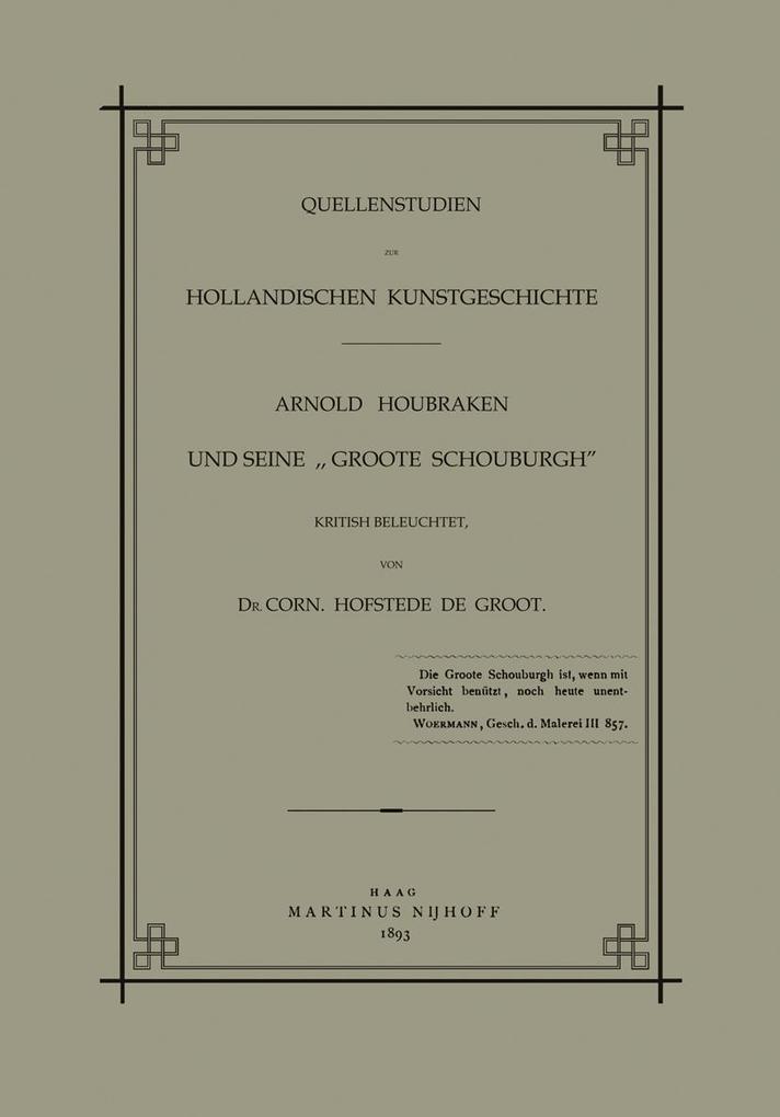 Quellenstudien zur Holländischen Kunstgeschichte