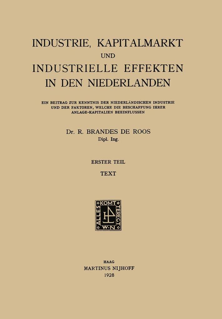 Industrie Kapitalmarkt und Industrielle Effekten in den Niederlanden
