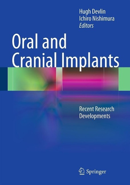 Oral and Cranial Implants
