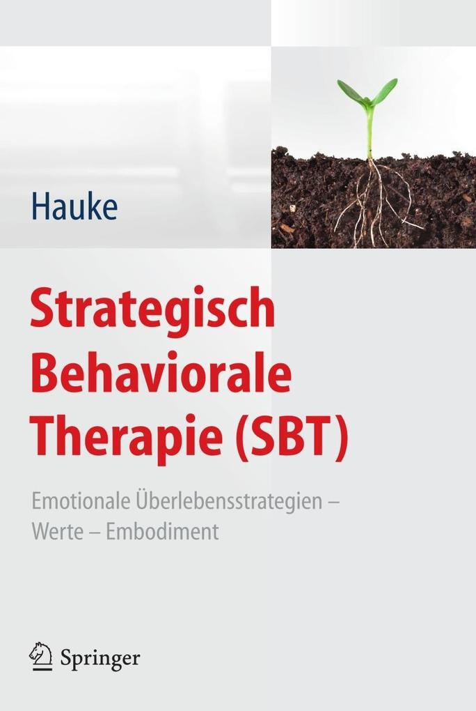Strategisch Behaviorale Therapie (SBT) - Gernot Hauke