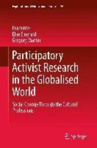 Participatory Activist Research in the Globalised World