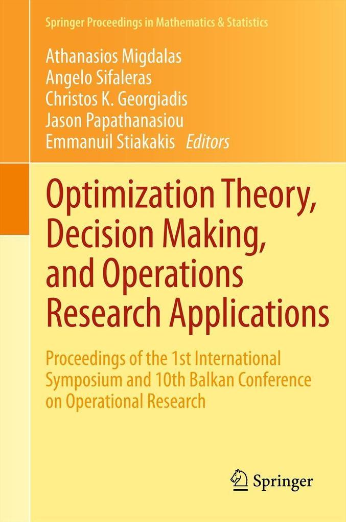Optimization Theory Decision Making and Operations Research Applications