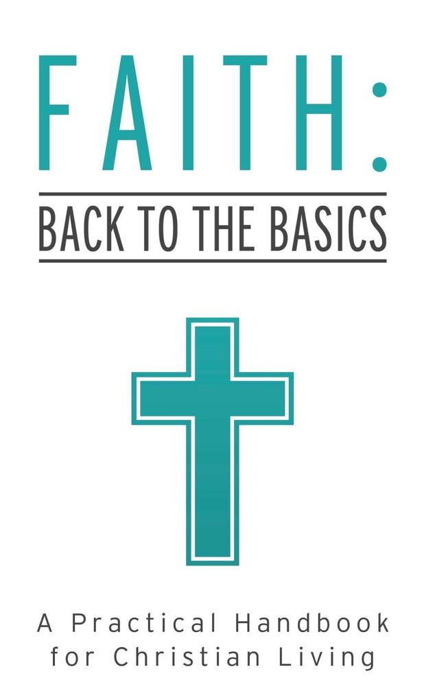 Faith: Back to the Basics