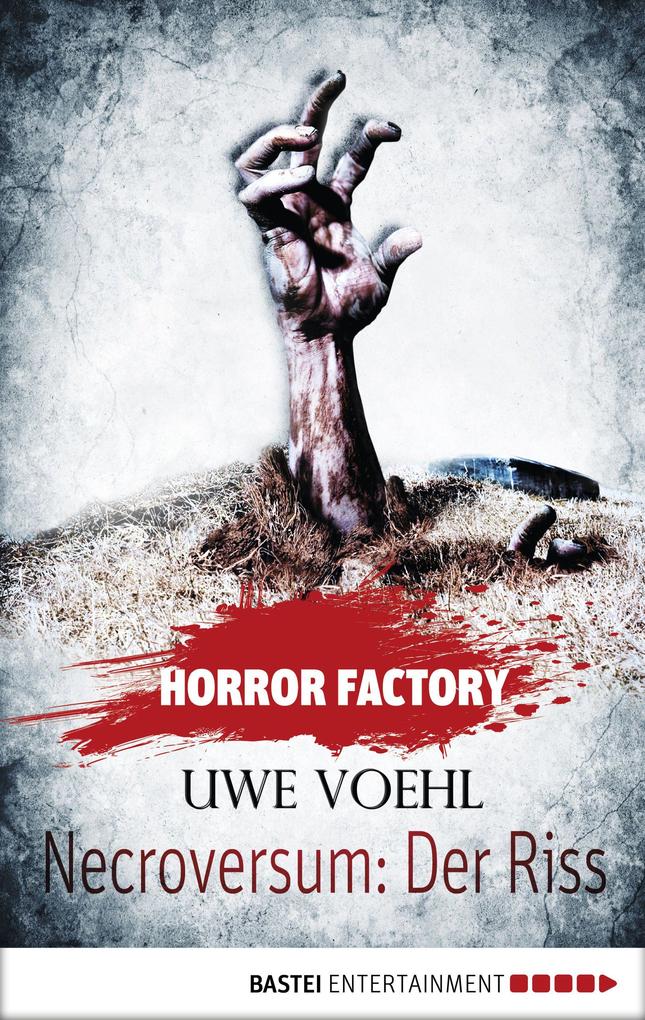 Horror Factory 05 - Necroversum: Der Riss