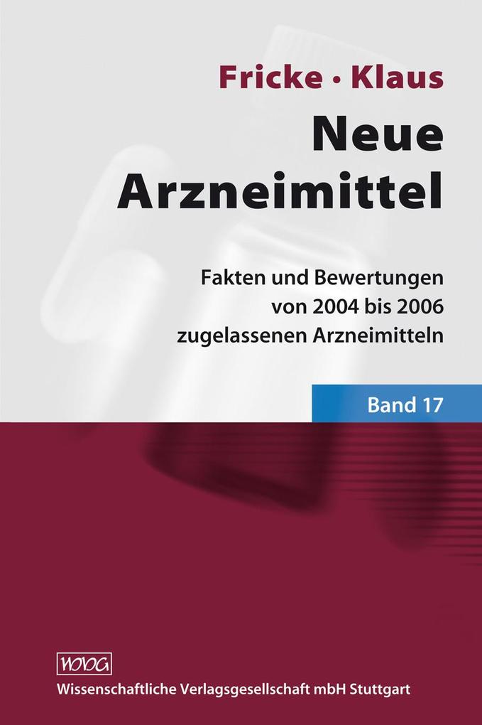 Neue Arzneimittel Band 17 - Uwe Fricke/ Wolfgang Klaus