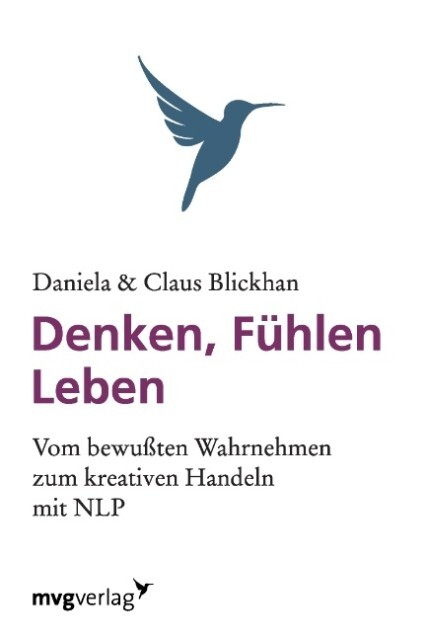 Denken Fühlen Leben - Claus Blickhan/ Daniela F Blickhan