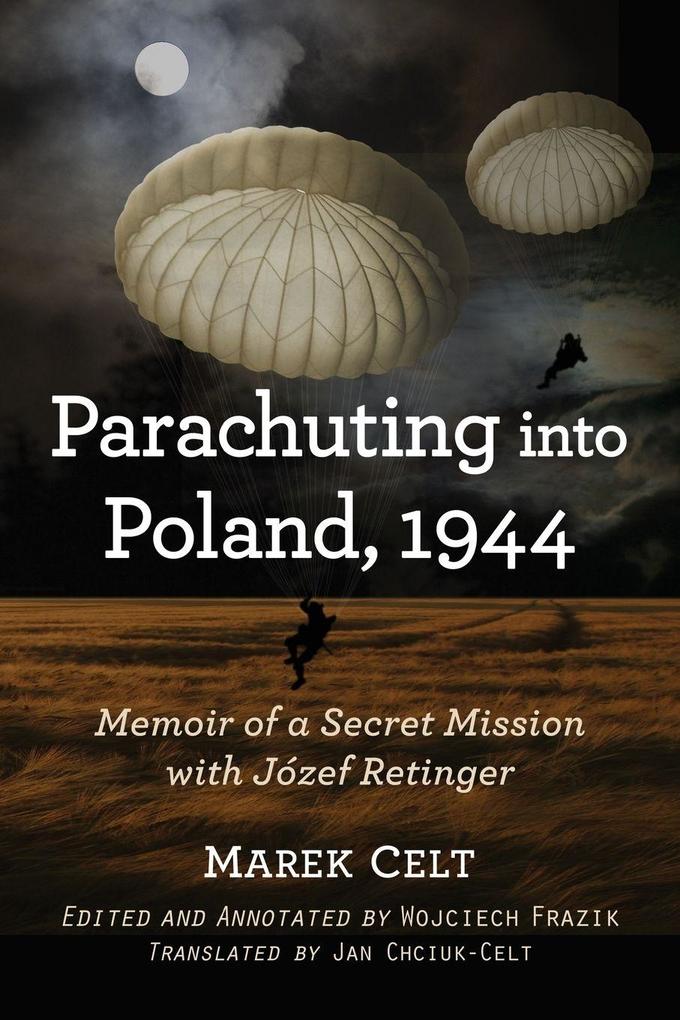 Parachuting into Poland 1944