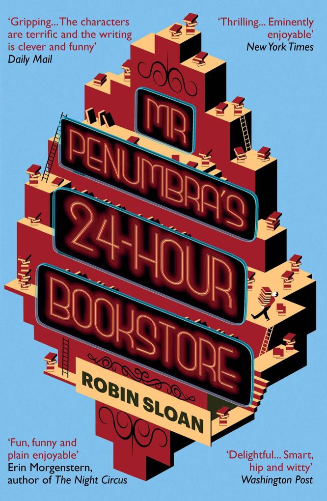 Mr Penumbra‘s 24-hour Bookstore