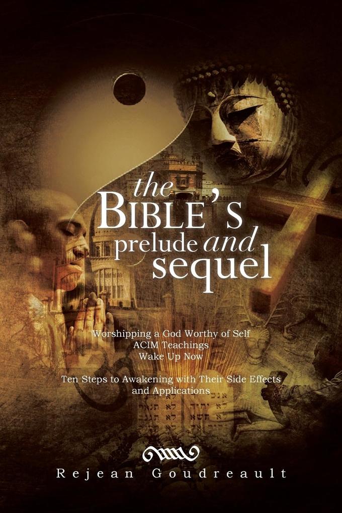 The Bible‘s Prelude and Sequel