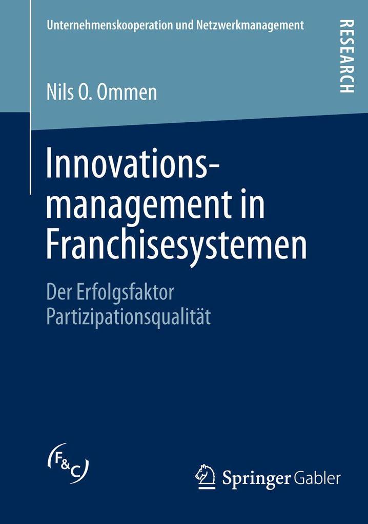 Innovationsmanagement in Franchisesystemen