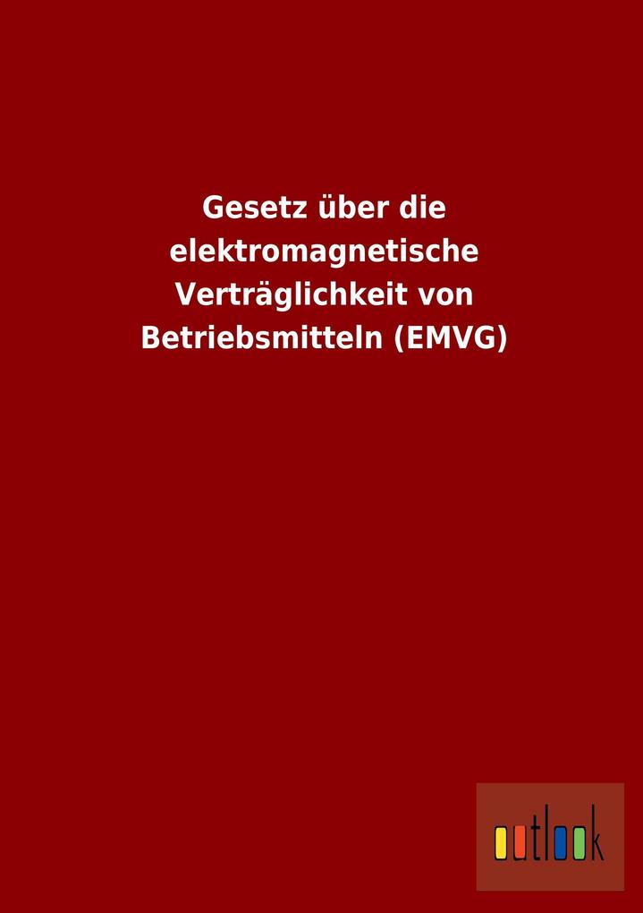 Image of Gesetz über die elektromagnetische Verträglichkeit von Betriebsmitteln (EMVG)