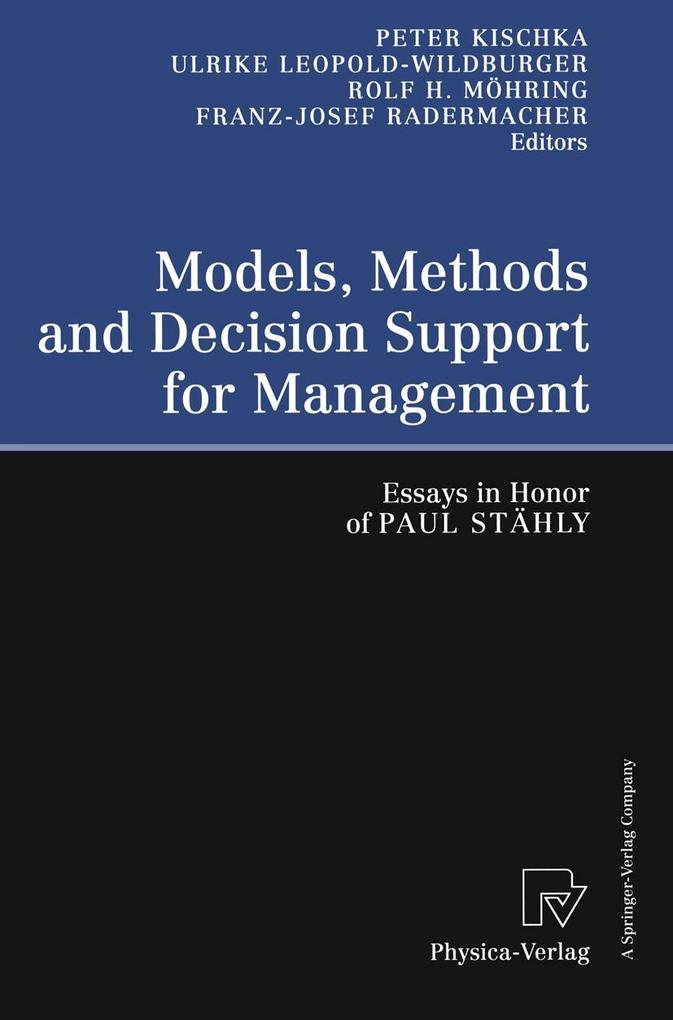 Models Methods and Decision Support for Management