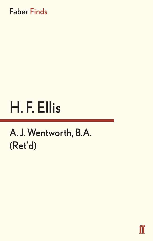 A. J. Wentworth B.A. (Ret'd.)
