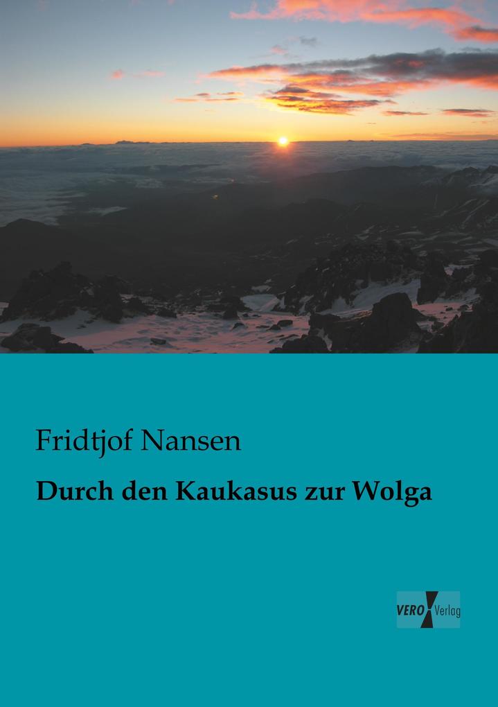 Durch den Kaukasus zur Wolga