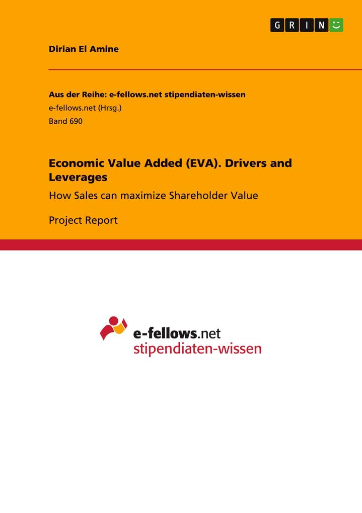 Economic Value Added (EVA). Drivers and Leverages