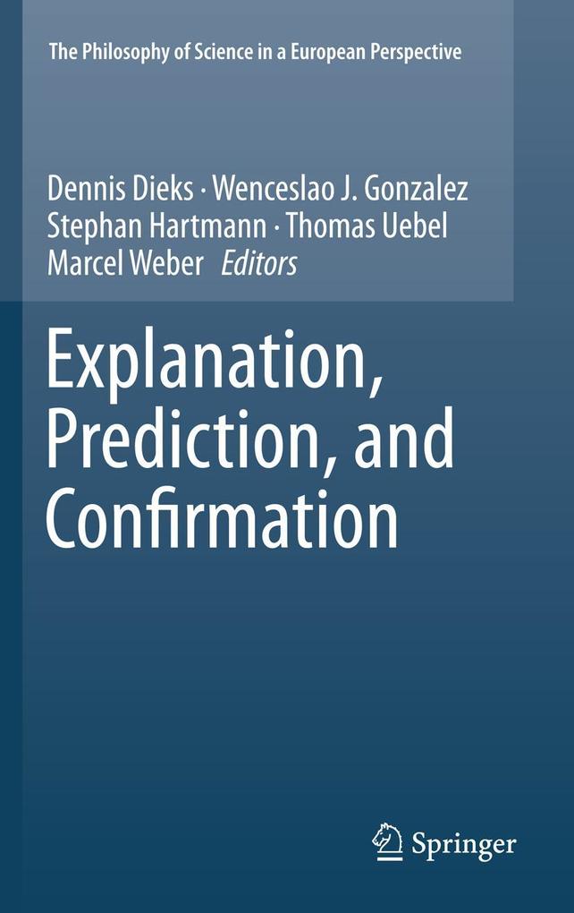 Explanation Prediction and Confirmation
