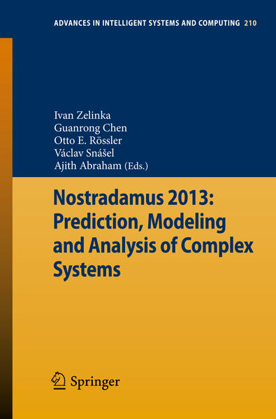 Nostradamus 2013: Prediction Modeling and Analysis of Complex Systems