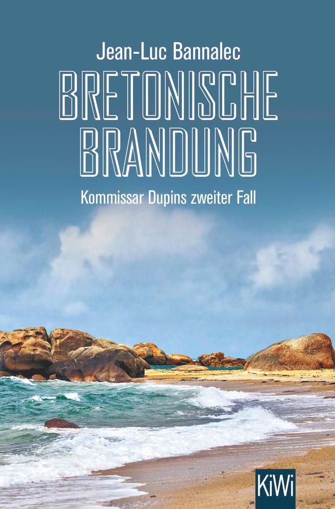 Kiepenheuer & Witsch GmbH Bretonische Brandung