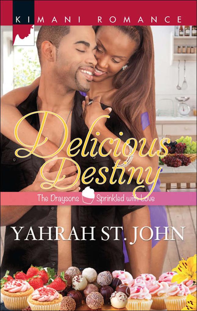 Delicious Destiny (The Draysons: Sprinkled with Love Book 3)