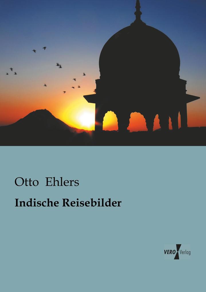 Indische Reisebilder