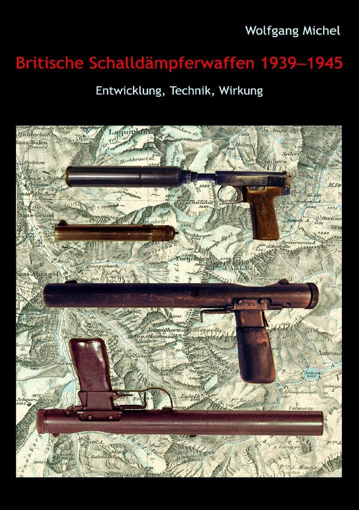 Britische Schalldämpferwaffen 1939-1945