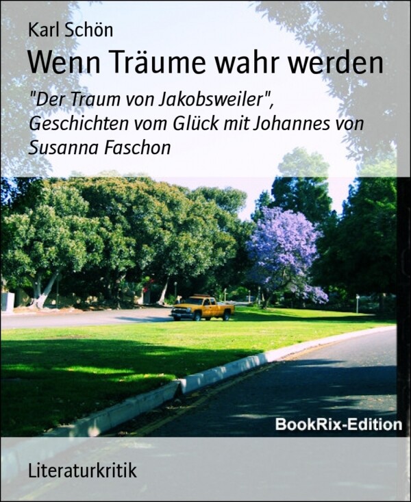 Wenn Träume wahr werden als eBook Download von Karl Schön - Karl Schön