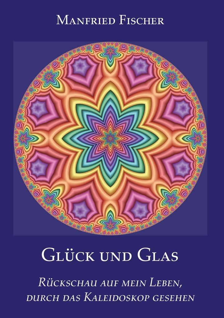 Image of Glück und Glas