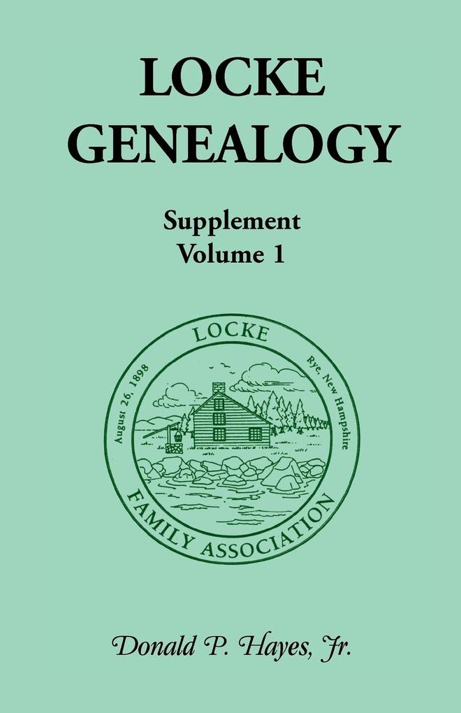 Locke Genealogy Supplement Vol. 1