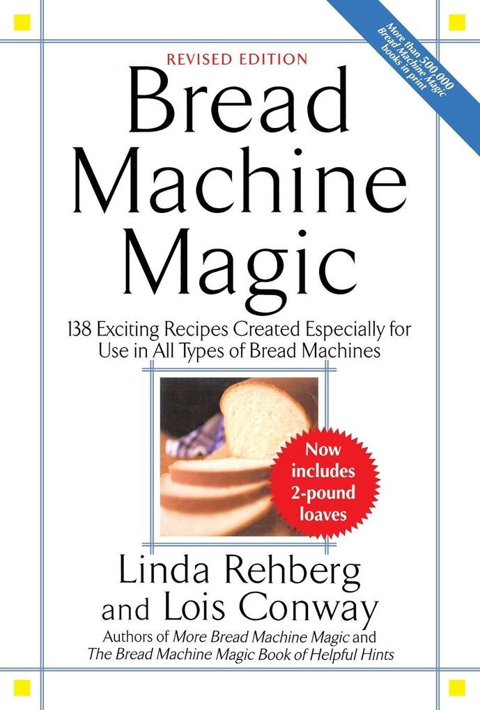 Bread Machine Magic
