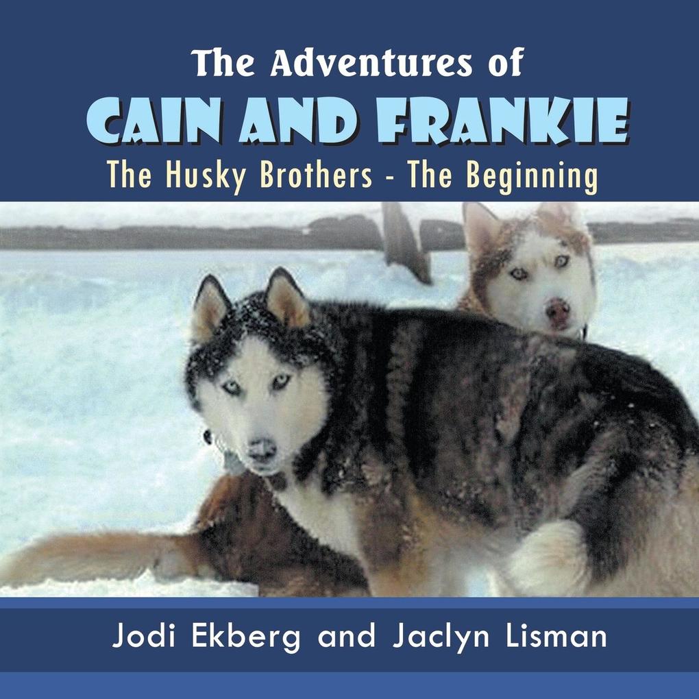 Image of The Adventures of Cain and Frankie