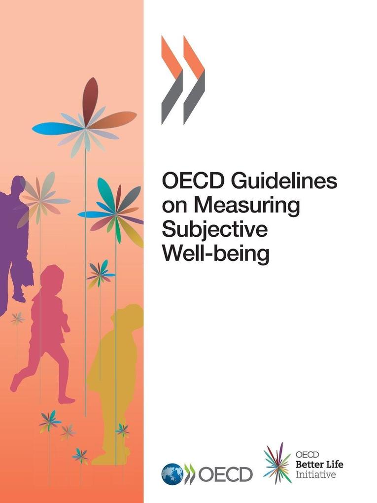 OECD Guidelines on Measuring Subjective Well-being